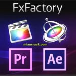 FxFactory Pro Crack