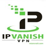 IPVanish VPN Crack