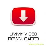 Ummy Video Downloader Crack