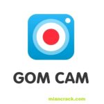 GOM Cam Crack