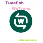 TuneFab WeTrans Crack